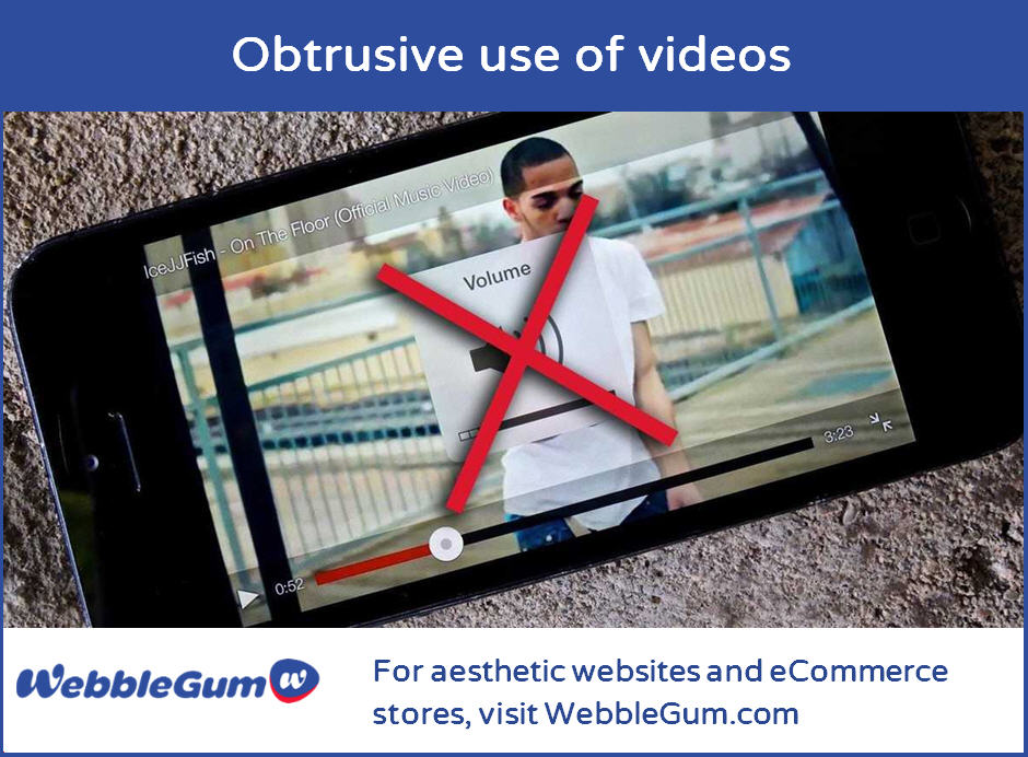 Obtrusive Use Of Videos On Websites